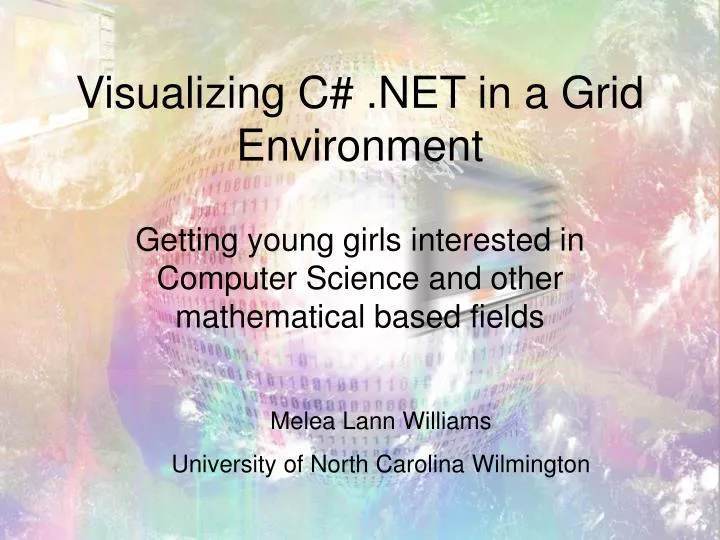 visualizing c net in a grid environment