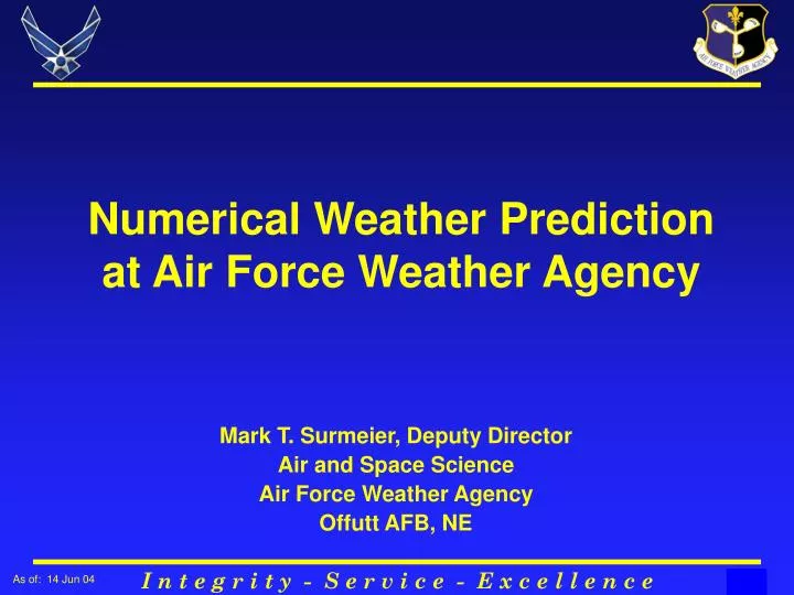 numerical weather prediction at air force weather agency