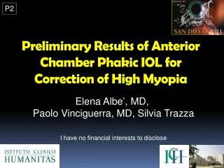 Preliminary Results of Anterior Chamber Phakic IOL for Correction of High Myopia