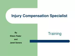 Injury Compensation Specialist