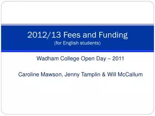 2012/13 Fees and Funding (for English students)