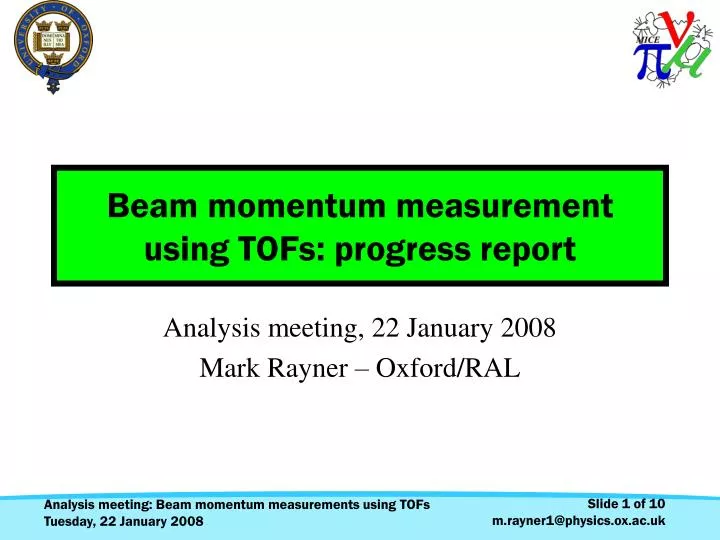 beam momentum measurement using tofs progress report