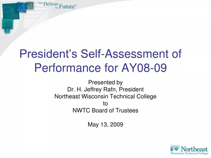 president s self assessment of performance for ay08 09