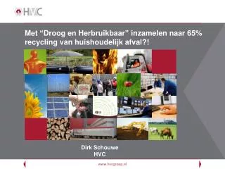 dirk schouwe hvc