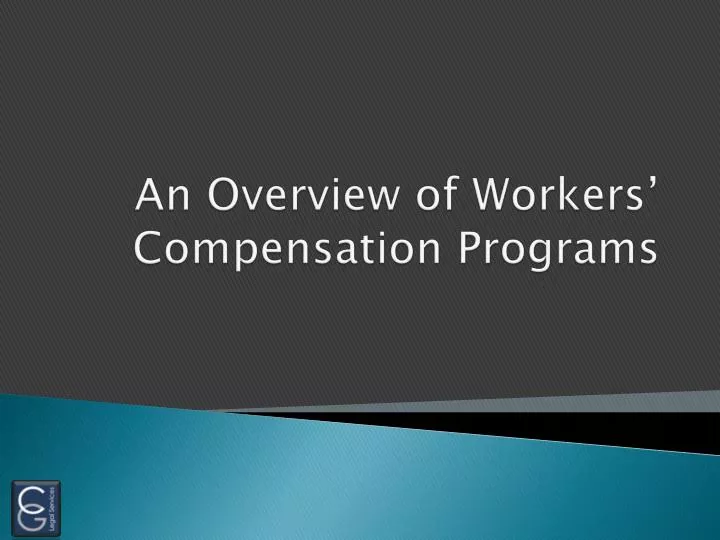an overview of workers compensation programs