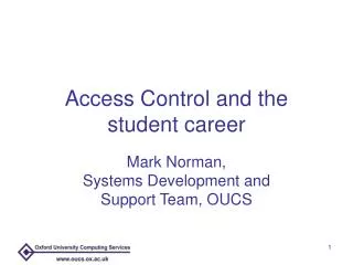 Access Control and the student career