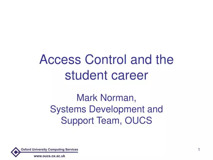 access control and the student career