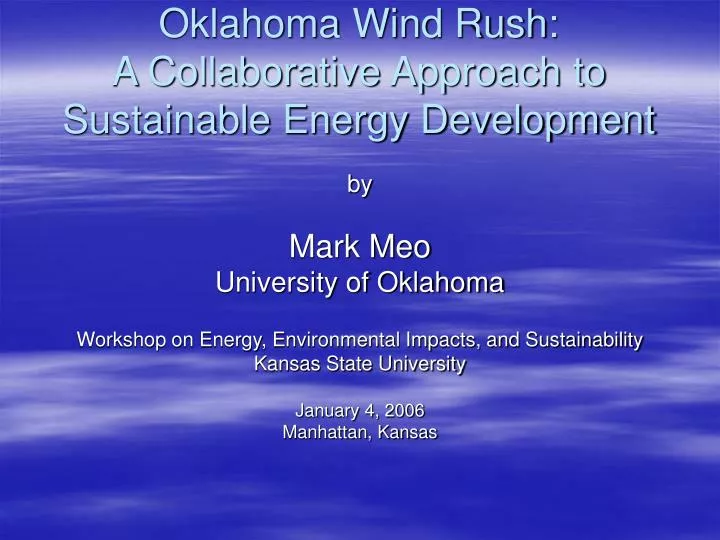 oklahoma wind rush a collaborative approach to sustainable energy development