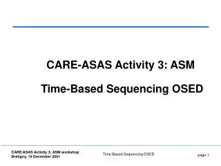 CARE-ASAS Activity 3: ASM Time-Based Sequencing OSED