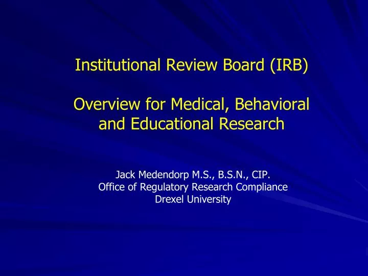 institutional review board irb overview for medical behavioral and educational research