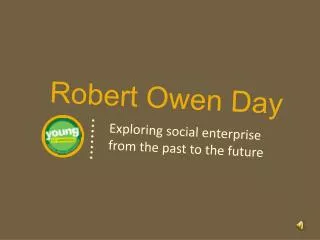 Robert Owen Day