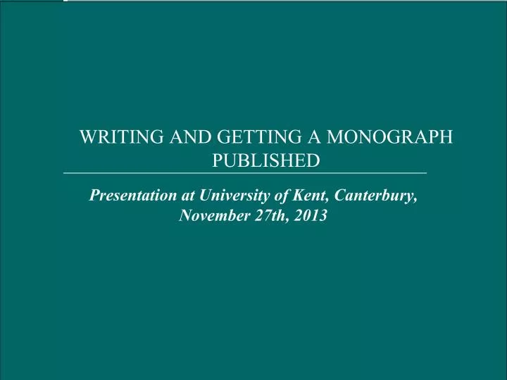 writing and getting a monograph published