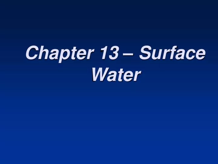 chapter 13 surface water