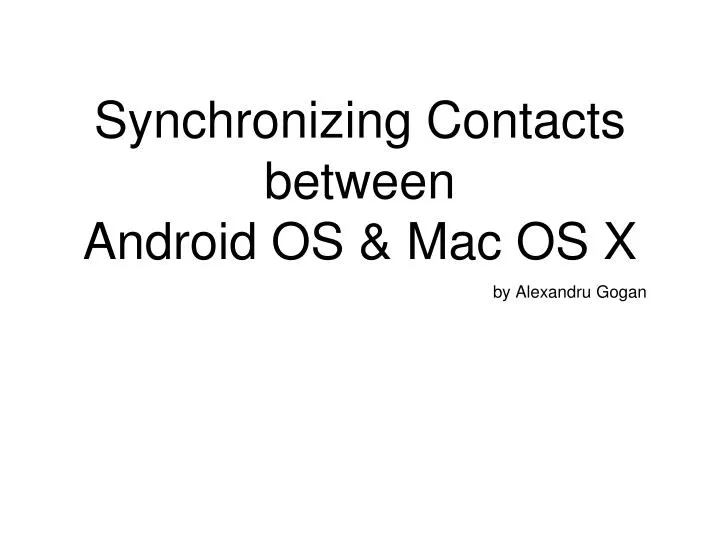 synchronizing contacts between android os mac os x