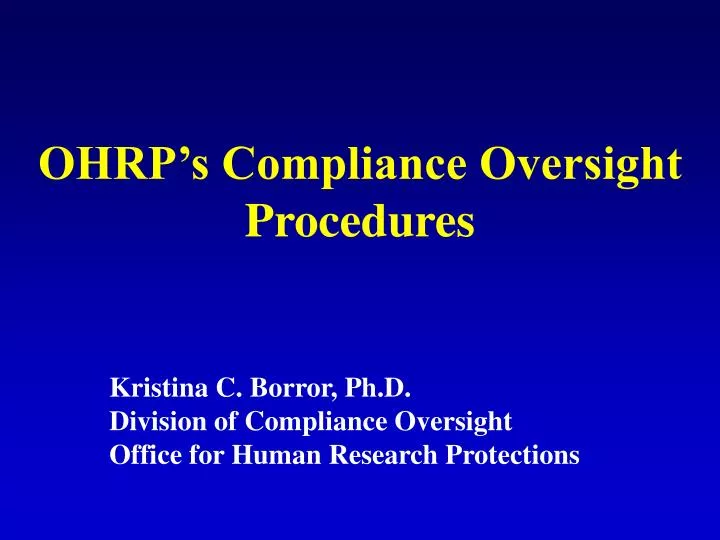 ohrp s compliance oversight procedures
