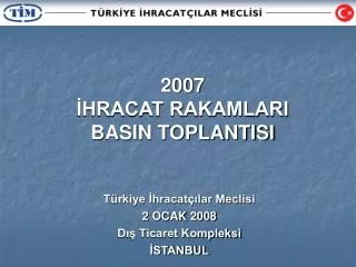 2007 hracat rakamlari basin toplantisi