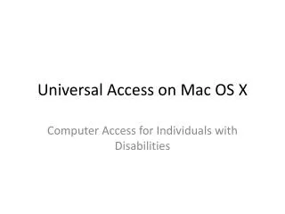 Universal Access on Mac OS X