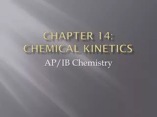 PPT - Chapter 10 Chemical Kinetics II. Composite Mechanisms PowerPoint ...