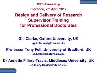 Gill Clarke, Oxford University, UK &lt;gill.clarke@gtc.ox.ac.uk&gt;