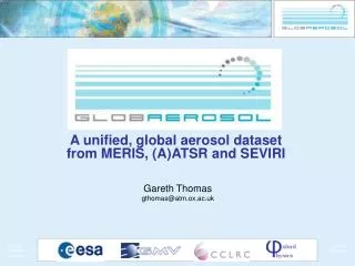 A unified, global aerosol dataset from MERIS, (A)ATSR and SEVIRI