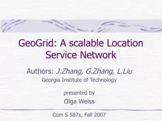 GeoGrid: A scalable Location Service Network