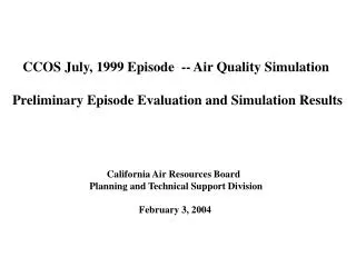 CCOS July, 1999 Episode -- Air Quality Simulation