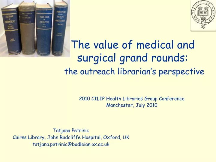 the value of medical and surgical grand rounds the outreach librarian s perspective