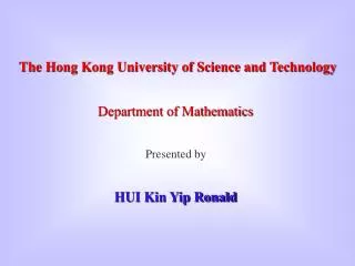 The Hong Kong University of Science and Technology