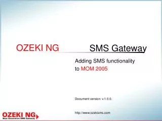 Adding SMS functionality to MOM 2005