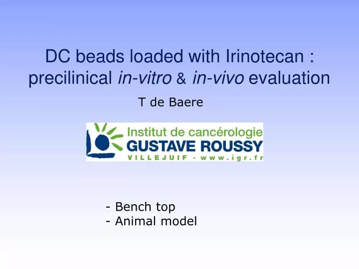 dc beads loaded with irinotecan precilinical in vitro in vivo evaluation