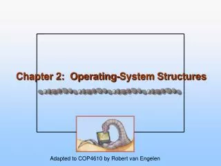 chapter 2 operating system structures