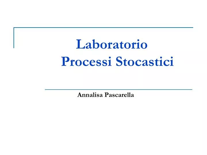 laboratorio processi stocastici