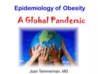 Epidemiology of Obesity