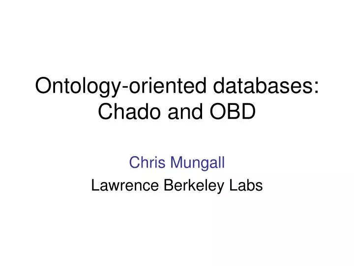 ontology oriented databases chado and obd
