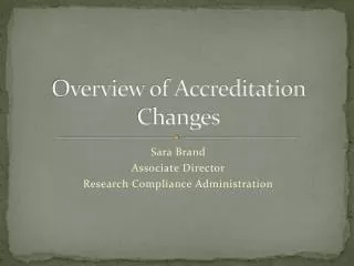 Overview of Accreditation Changes