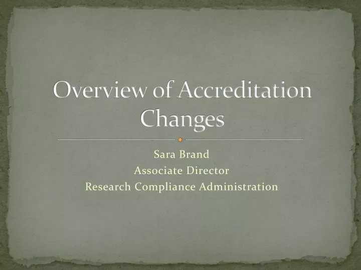 overview of accreditation changes