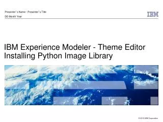 IBM Experience Modeler - Theme Editor Installing Python Image Library