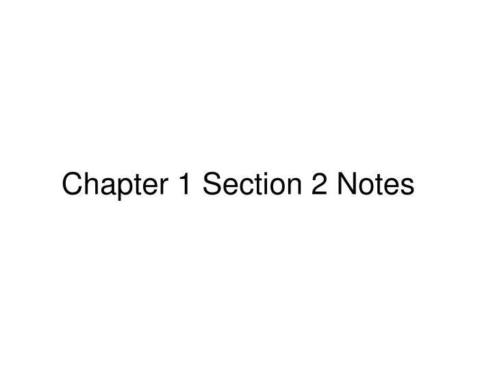 chapter 1 section 2 notes