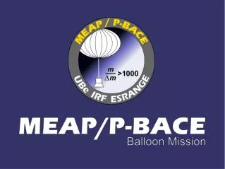 MEAP/P-BACE launch and flight