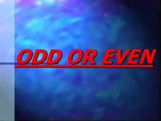 odd or even