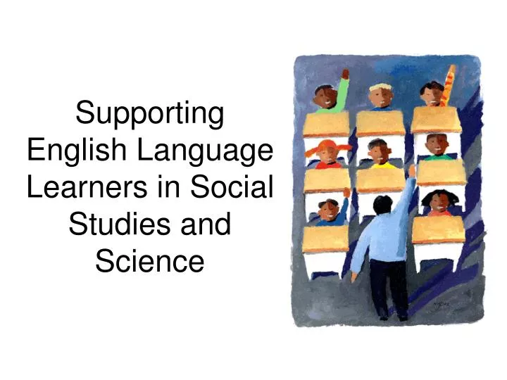 supporting english language learners in social studies and science