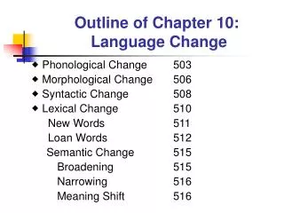 Outline of Chapter 10: Language Change