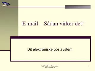 e mail s dan virker det