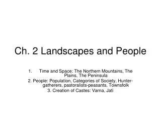 Ch. 2 Landscapes and People