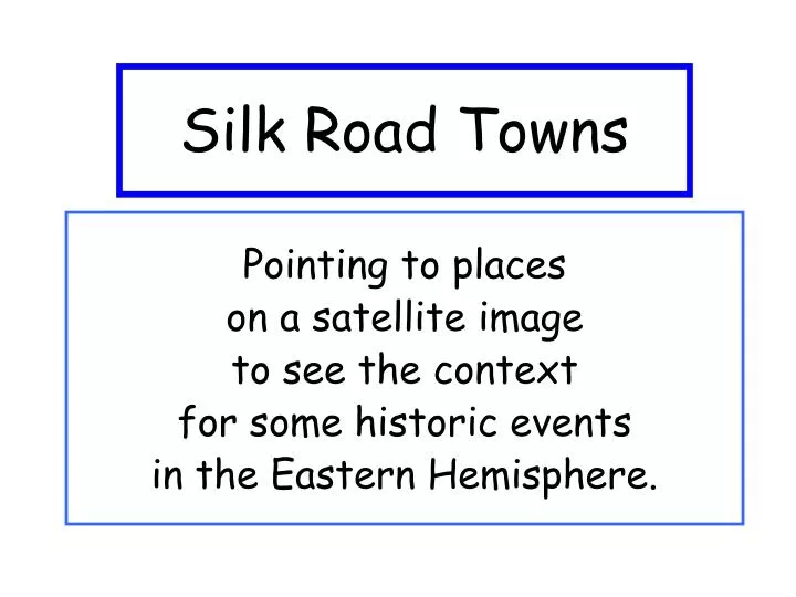 silk road towns