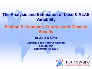 The Analysis and Estimation of Loss &amp; ALAE Variability
