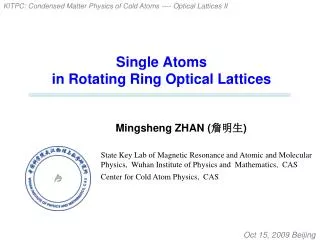 Single Atoms in Rotating Ring Optical Lattices