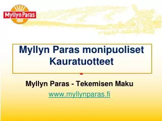 myllyn paras monipuoliset kauratuotteet
