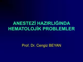 anestez hazirli inda hematoloj k problemler