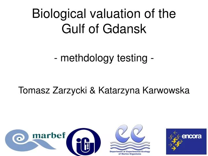 biological valuation of the gulf of gdansk methdology testing